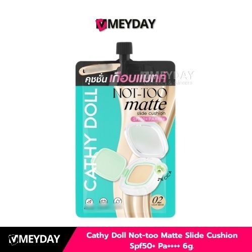 (แบบซอง)Cathy Doll Not-too Matte Slide Cushion Spf50+ Pa++++ เคที่ดอลล์ นอตทูแมทท์สไลด์คุชชั่น เอสพีเอฟ50+ พีเอ++++6กรัม