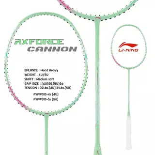 Li-Ning Axforce Cannon ไม้แบด Lining มินตันสายบุก หัวหนัก ก้านยืดหยุ่น