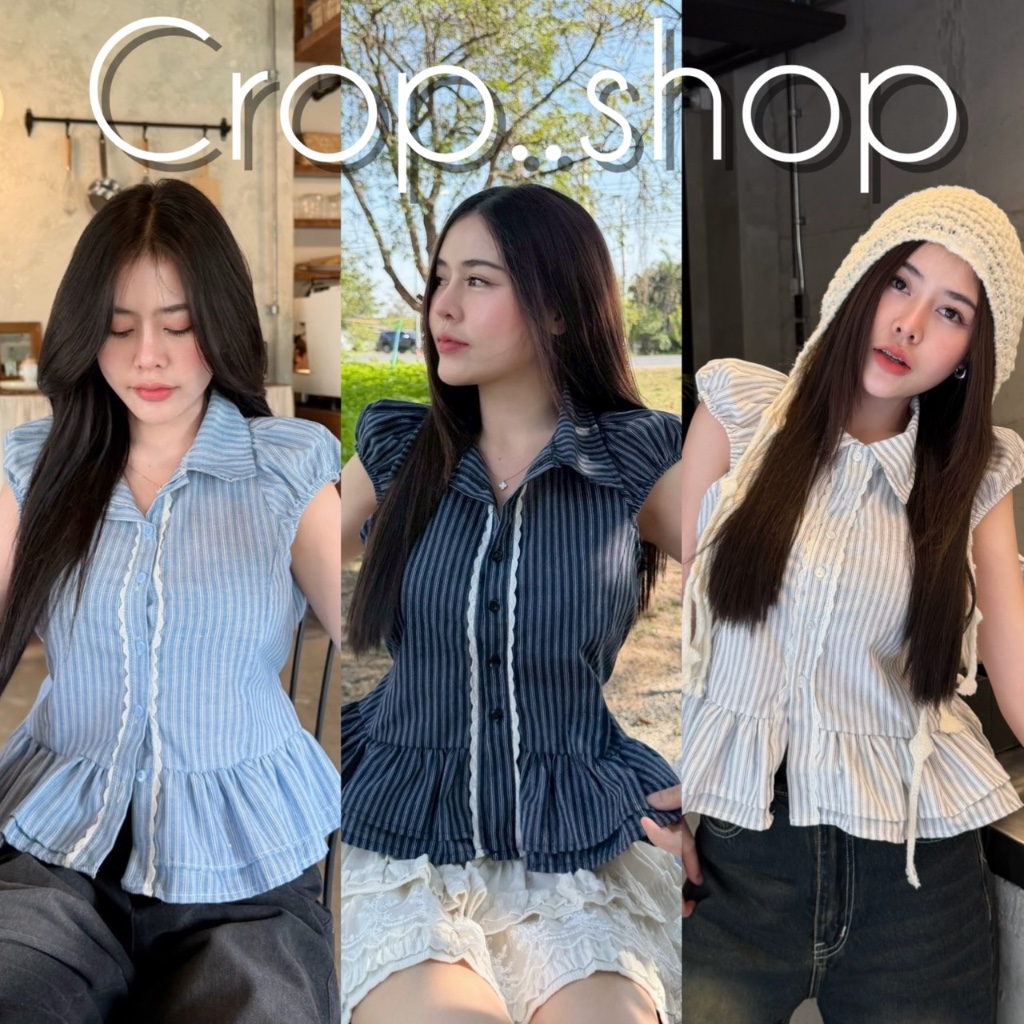 crop..shop เสื้อลายทางคอปก งานกระดุม เเขนตุ๊กตา  งานน่ารักมาก ชายระบายพริ้วสวย ลงตัวสุดๆจ้า
