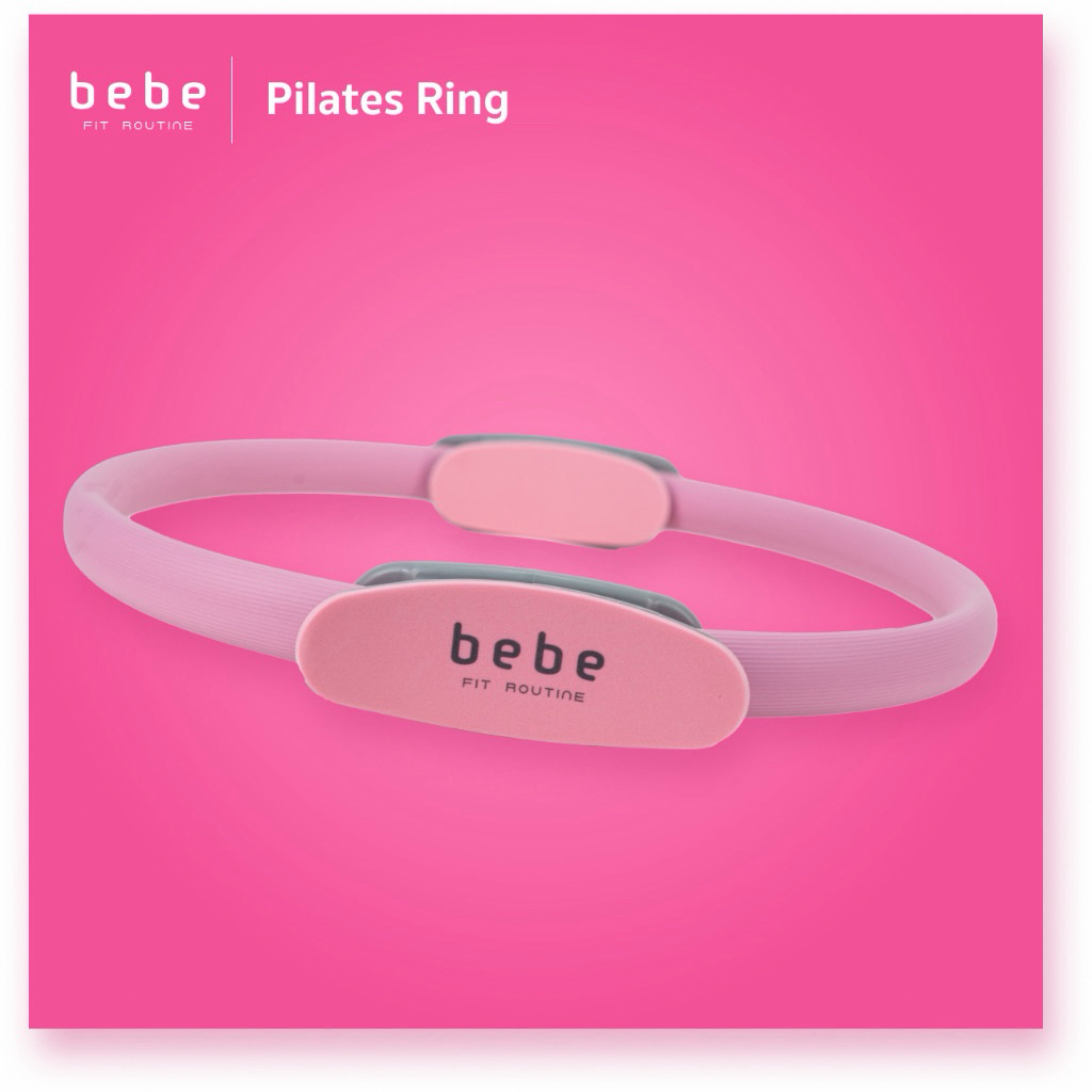 bebe Fit Routine : Pilates Ring ห่วงพิลาทิส