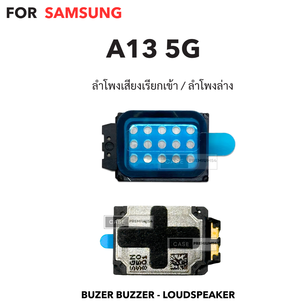 ลำโพง ลำโพงล่าง สำหรับ samsung a13 5g งานแท้ตรงรุ่น ORIGINAL ลำโพงเพลง  ลำโพงกระดิ่ง Loudspeaker