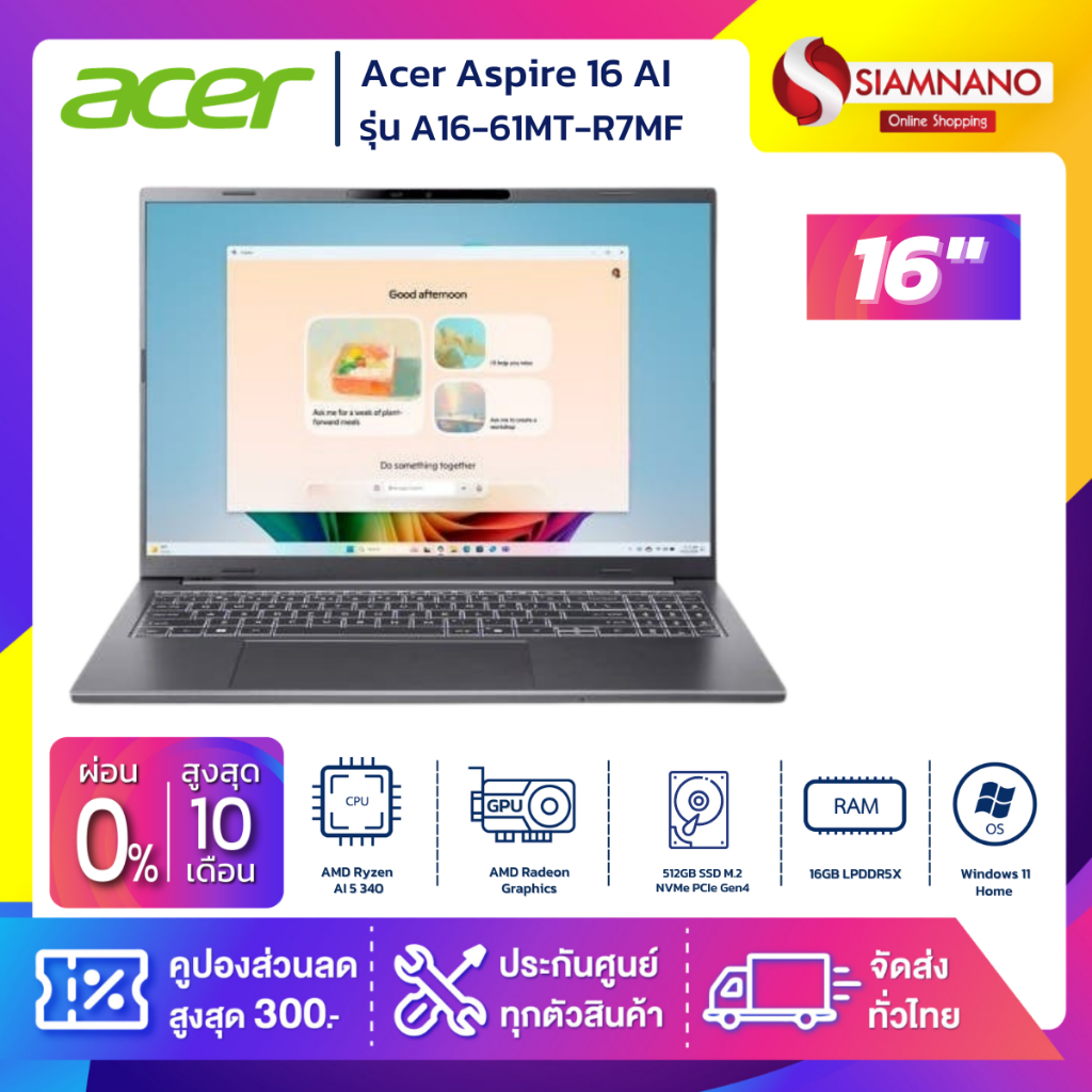 Notebook Acer Aspire 16 AI รุ่น A16-61MT-R7MF สี Steel Grey (รับประกันศูนย์ 2 ปี)