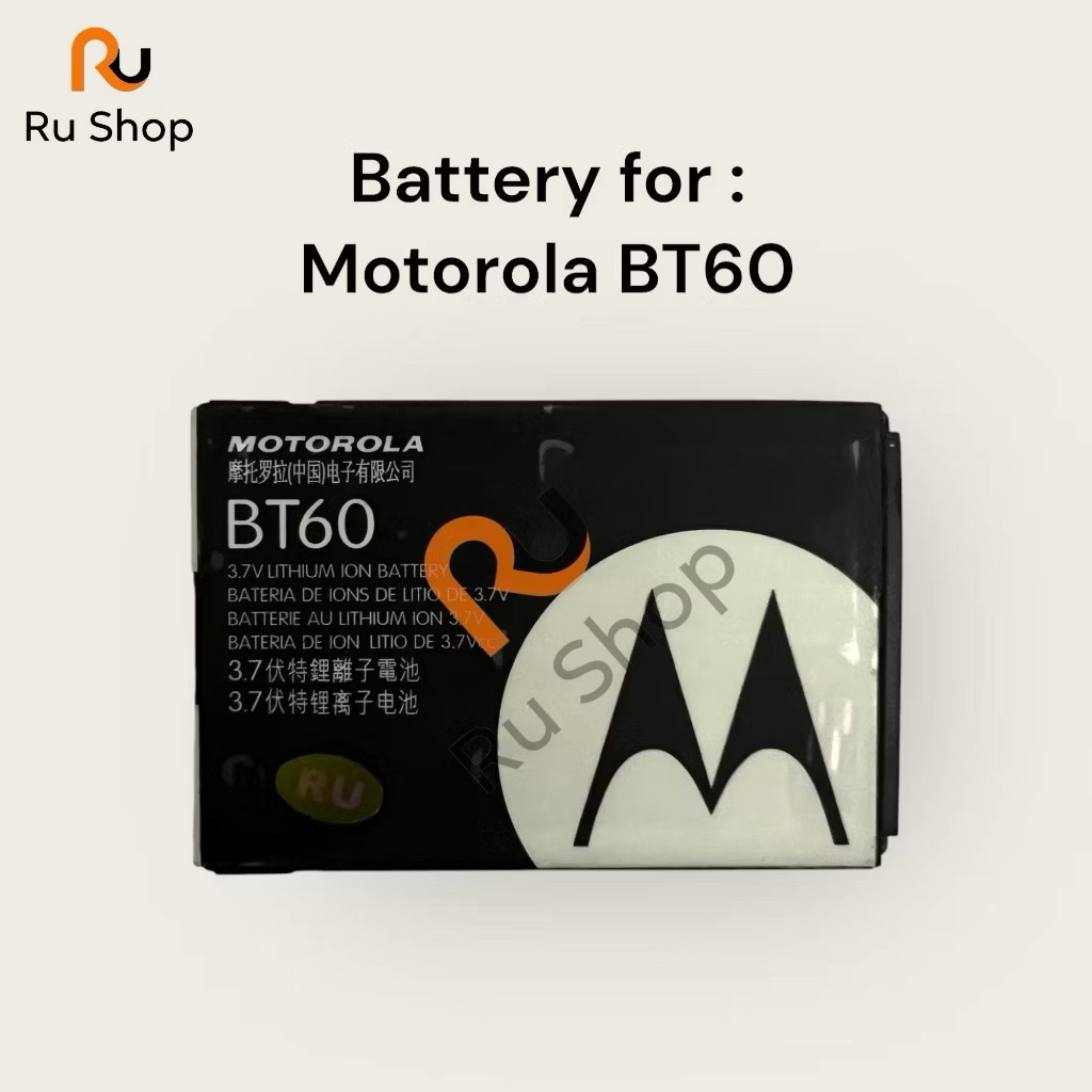 แบตเตอรี่ For Motorola C168 W218 W208 W210 A1210 A3000 BT60 ME511 ME502 Q8 V360 V361i V980 C975 E100