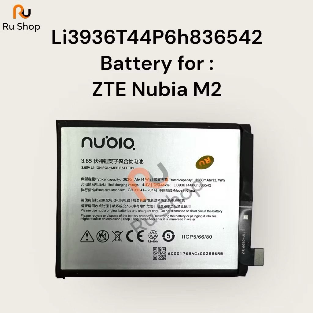 แบตเตอรี่ แท้ ZTE Nubia M2 NX551J Li3936T44P6h836542 3630mAh