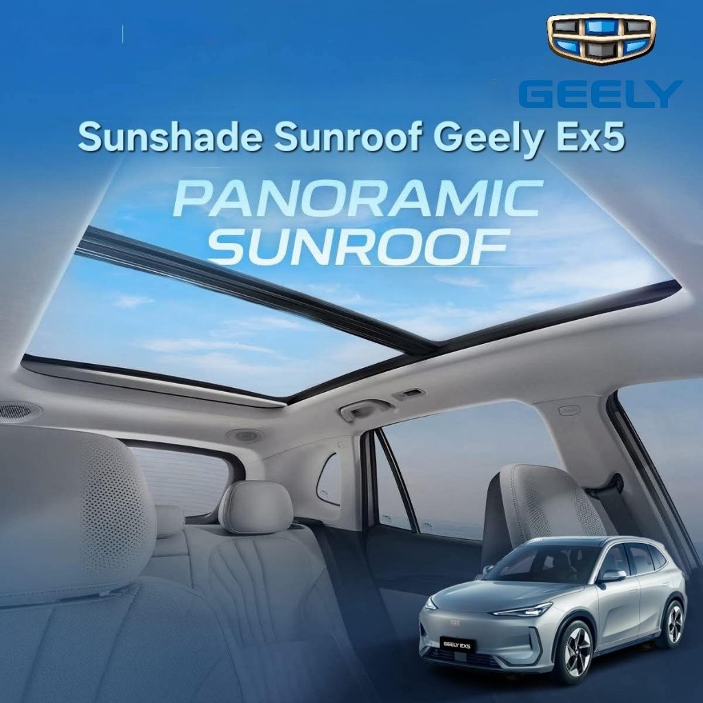 ส่งด่วนในไทย บังแดดซันรูฟ Sunroof Geely Ex5