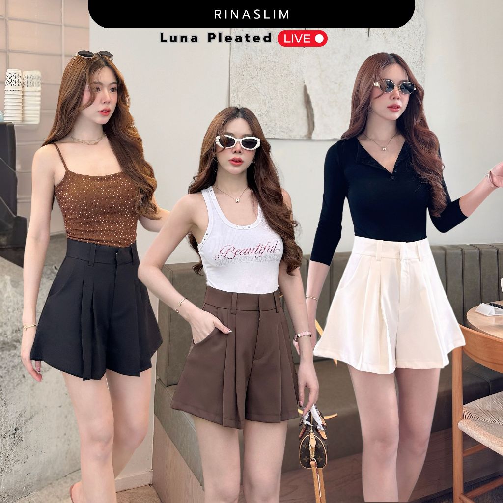 (ราคาพิเศษเฉพาะในไลฟ์) RINASLIM กางเกงขาสั้น รุ่น LUNA PLEATED