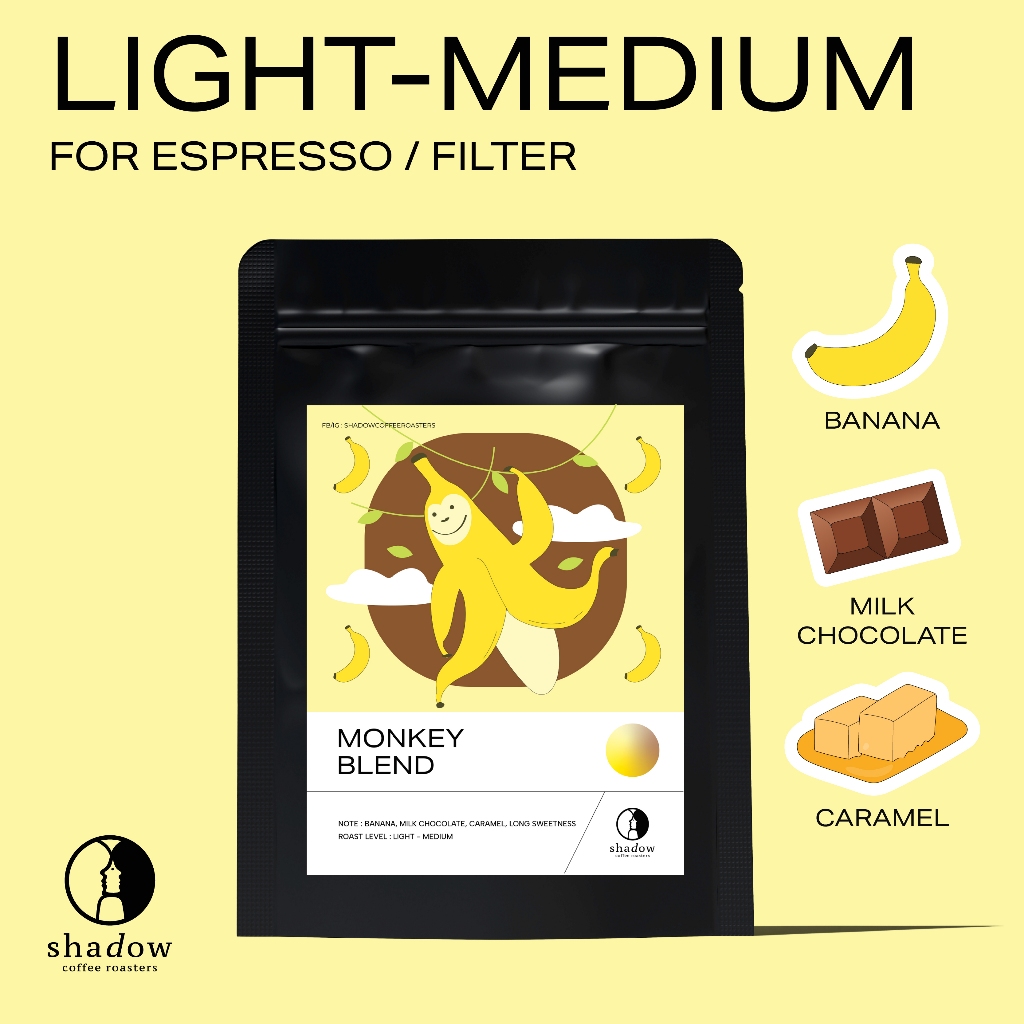 Monkey Blend ( Ethiopia , Myanmar , Thai ) เมล็ดกาแฟคั่วอ่อน / 200g 1kg Shadow coffee roasters