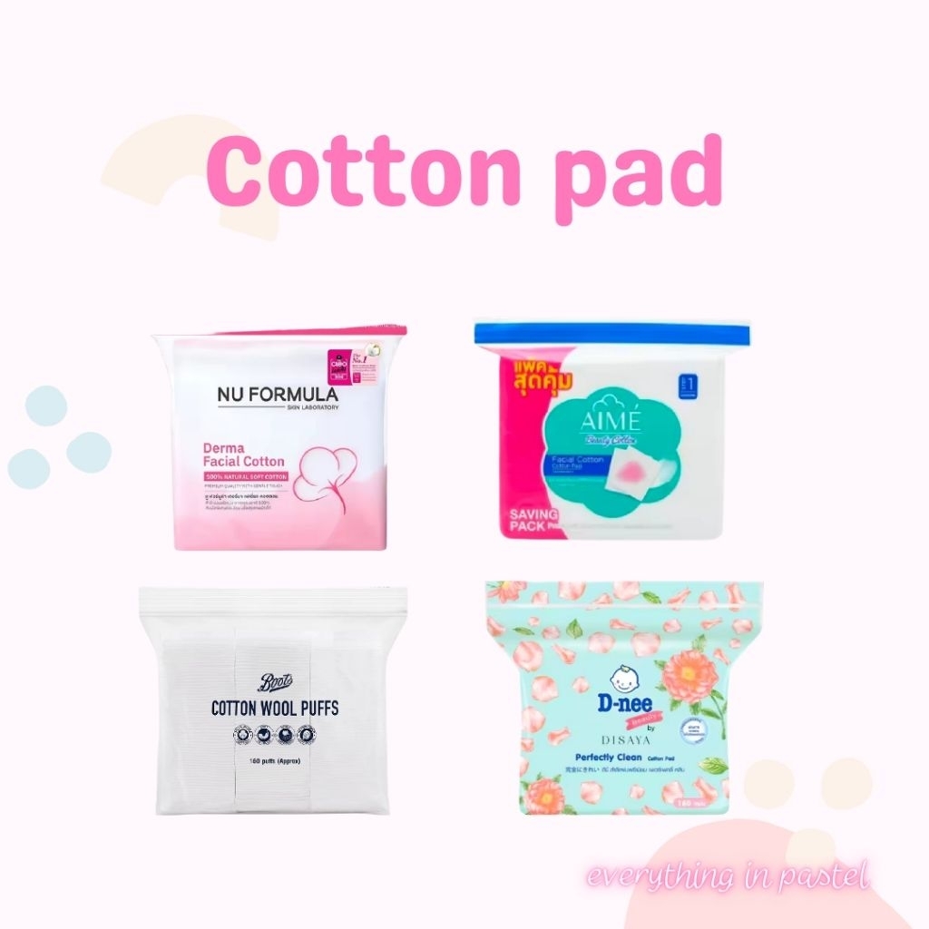 Cotton pad สำลีเช็ดหน้า Nu formular, Boots, D-nee, AIME