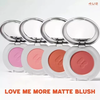 ถูก/แท้/มีไลฟ์ (2 ชิ้น 299.-) บลัชออน 4U2 Love Me More Matte Blush บลัชแมท บลัชตลับกลม ปัดแก้ม เนื้อนุ่ม พิกเมนต์แน่น