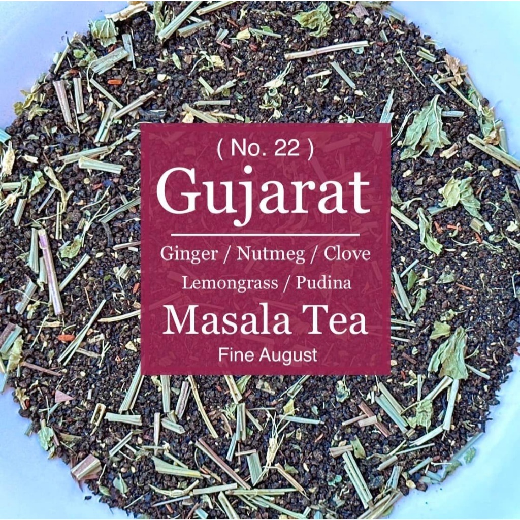 No.22 Gujarat - Ginger / Nutmeg / Clove / Lemongrass / Pudina ( Masala Tea )