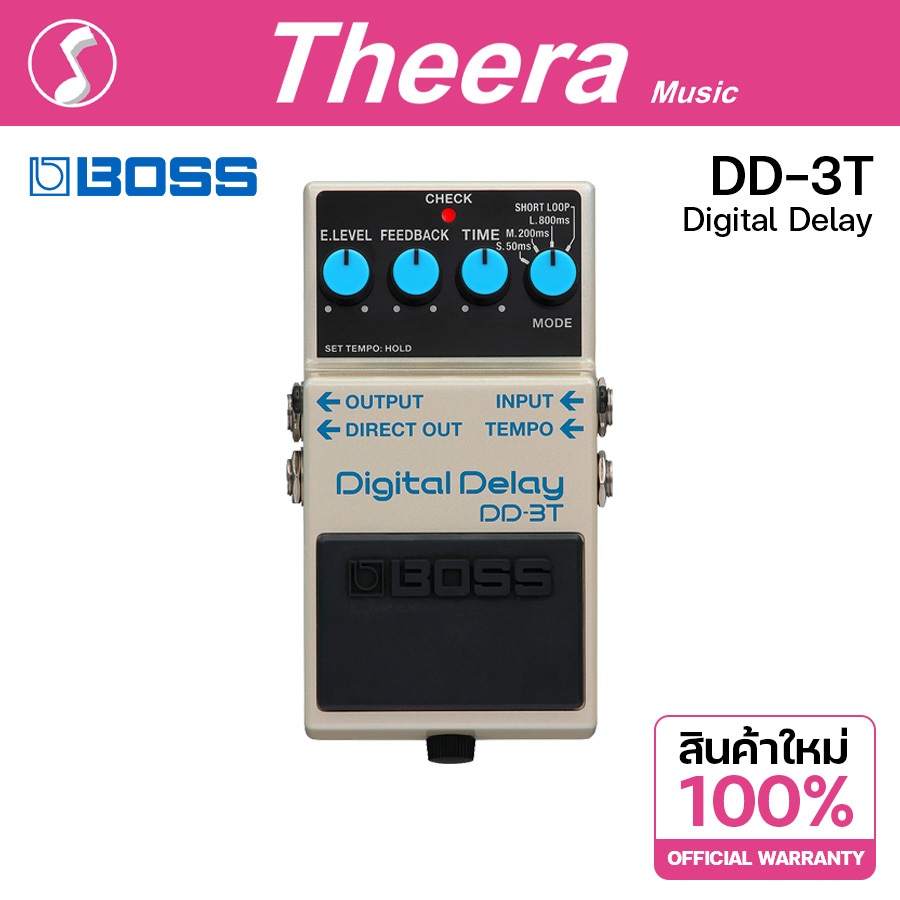 BOSS DD-3T DIGITAL DELAY DD-3 เอฟเฟคกีตาร์ BOSS EFFECT DD3T DD3 รับประกันจากศูนย์ตัวแทนประเทศไทย