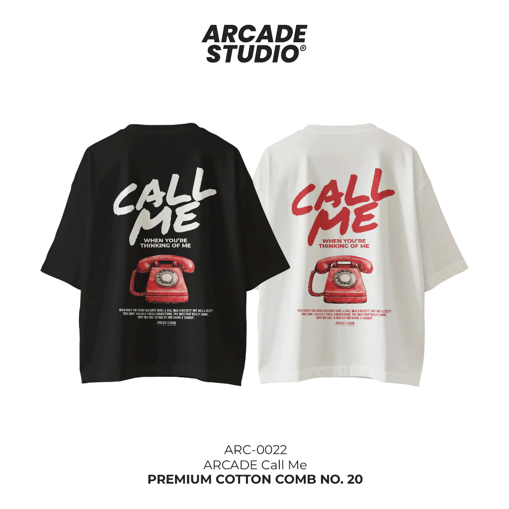 [พรี 4 วัน] ARCADE เสื้อ Call Me (ARC-0022) / เสื้อ Oversize เนื้อผ้า 100% Cotton Comb 190 GSM