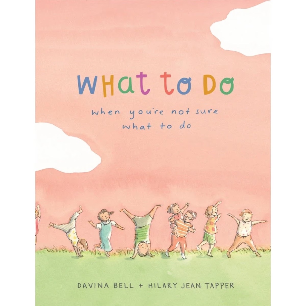 The Tiny Tales | What to Do When You're Not Sure What to Do | หนังสือเด็กเสริม Social Skills & EQ Bo