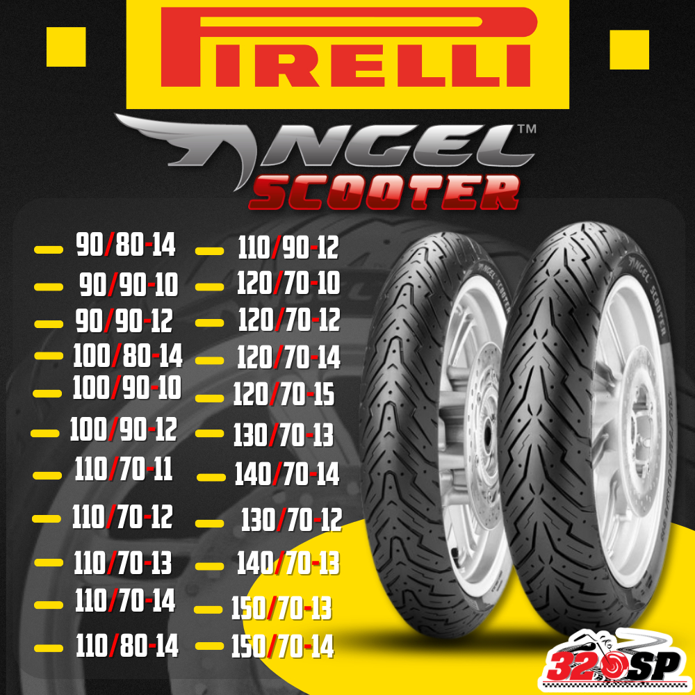 ยาง PIRELLI ANGEL SCOOTER ขอบ 10 /ขอบ 11 /ขอบ 12 /ขอบ 13 /ขอบ 14 / ขอบ 15 และขอบ 17 ของแท้ ส่งไว!! 320SP