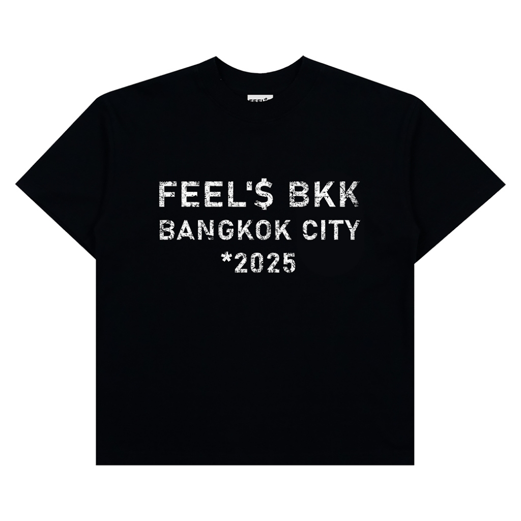 FEEL'S เสื้อทรง BOXY [ BANGKOK CITY *2025 ] - STREET COTTON 100% คอฟิต MAID IN BANGKOK