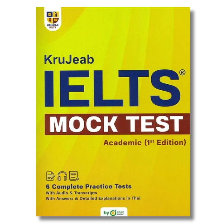 KRUJEAB IELTS MOCK TEST ACADEMIC (1ST EDITION) ผู้แต่ง : OPENDURIAN - 9786168379653