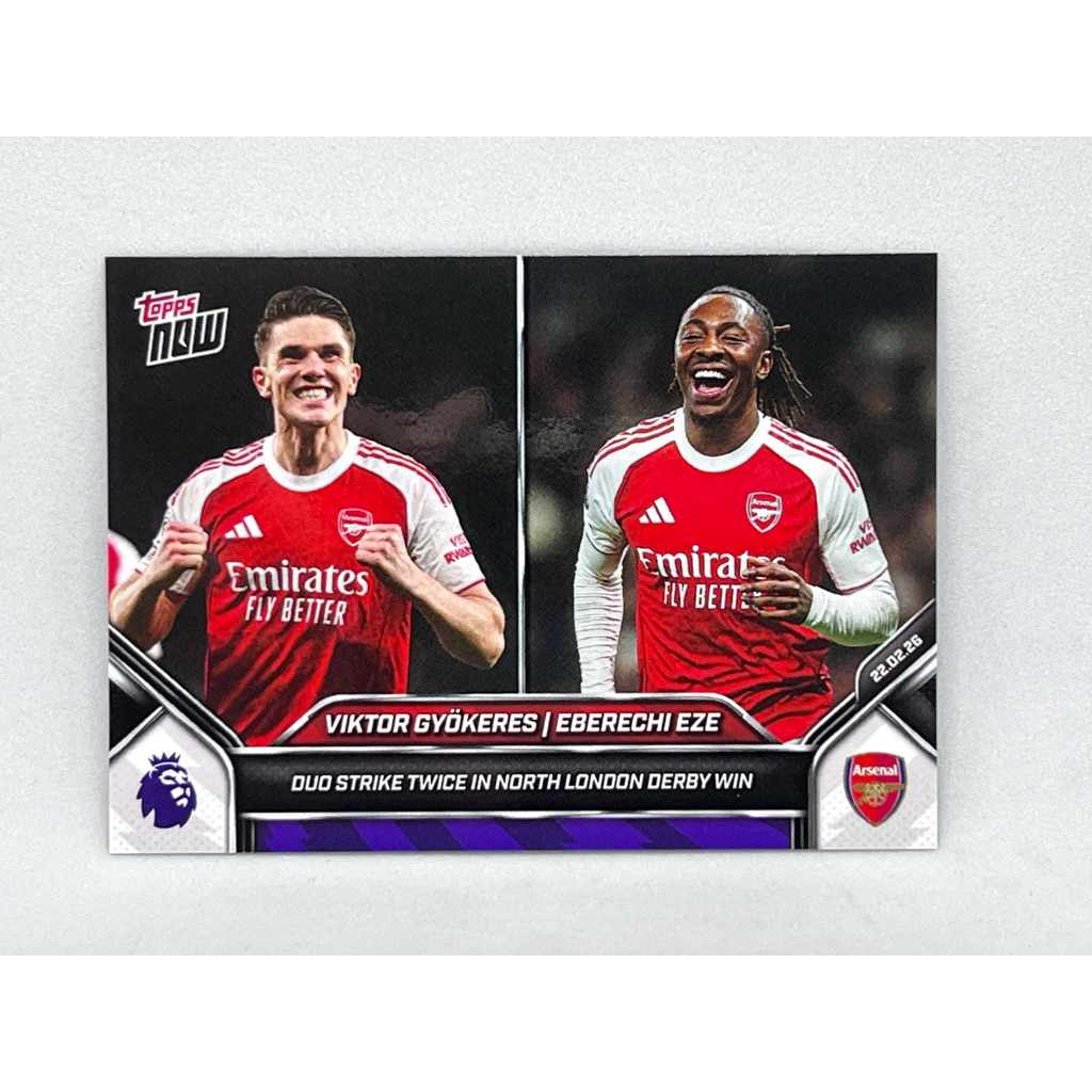 การ์ดฟุตบอล Topps Now 2026 Viktor Gyokeres / Eberechi Eze Arsenal #144