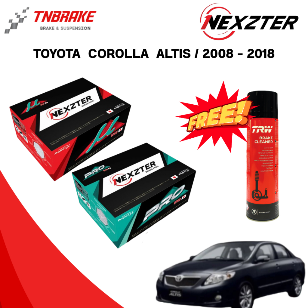 (เลือกติดตั้งฟรี หรือ รับของแถม) NEXZTER  ผ้าเบรค TOYOTA  COROLLA  ALTIS / 2008 - 2018