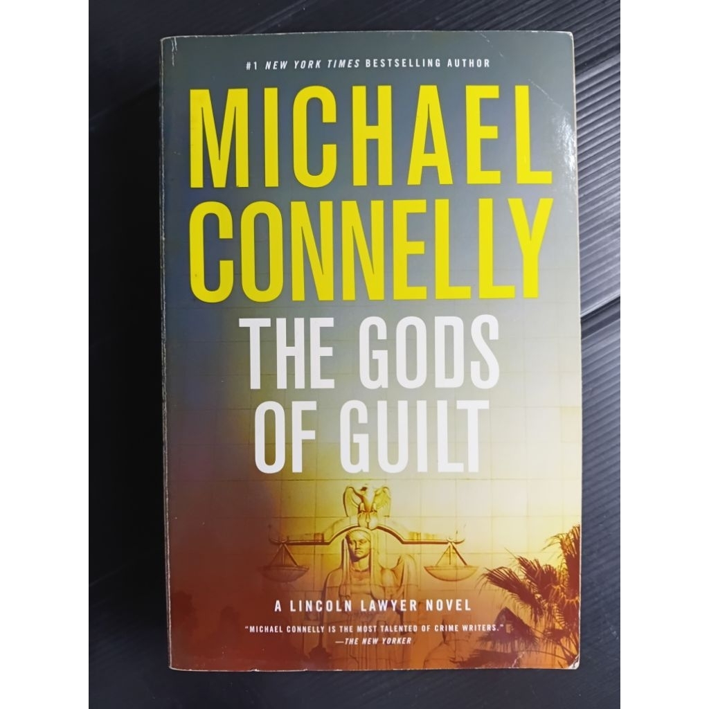 Michael Connelly , Lincoln Lawyer , The Gods of Guilt