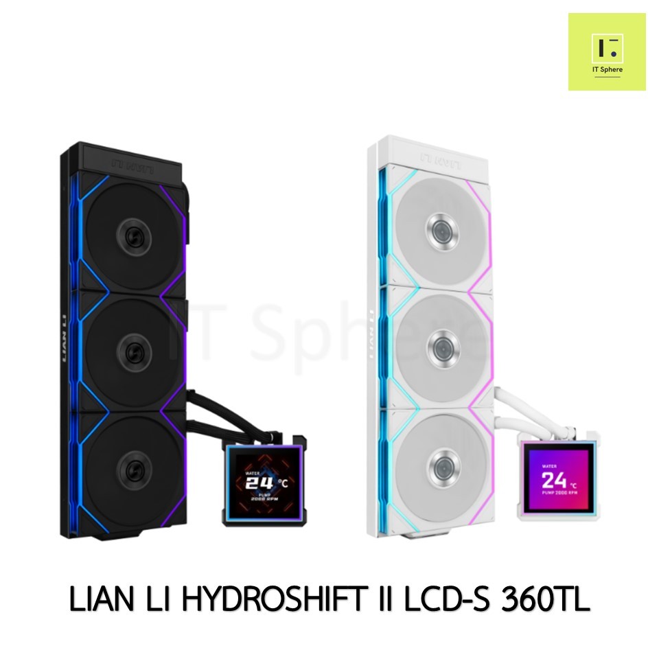 AIO LIAN HYDROSHIFT II LCD-S 360TL FLEX BLACK สีดำ 2 LCD – S 360 TL HYDRO SHIFT 3 ตอน ชุดน้ำปิด 3 ตอน