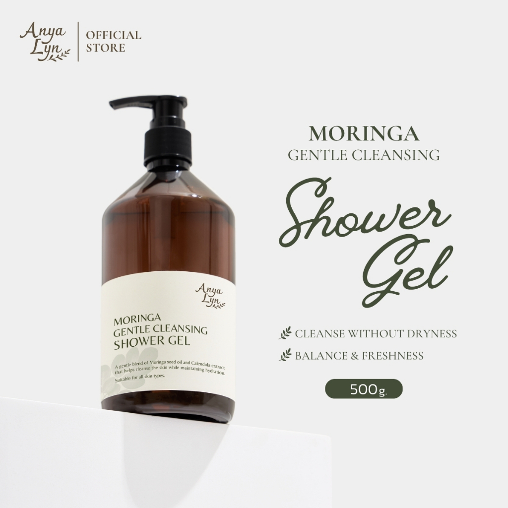 AnyaLyn เจลอาบน้ำสูตรมะรุม Moringa Gentle Cleansing Shower Gel 500 g│กักเก็บความชุ่มชื้น ลดการระคายเคือง ปลอบประโลมผิว
