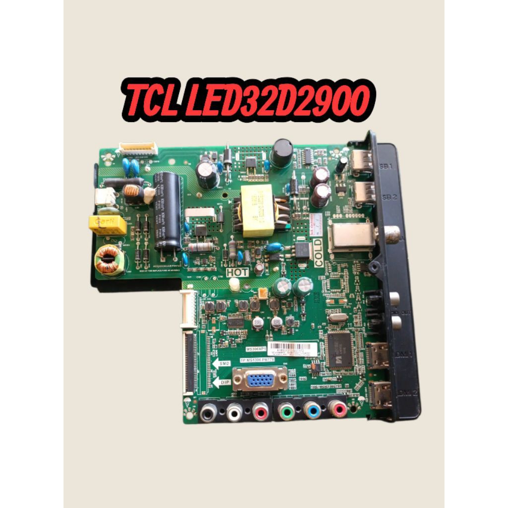บอร์ดทีวี tcl 32 นิ้วรุ่นLED32D2900แท้ถอด