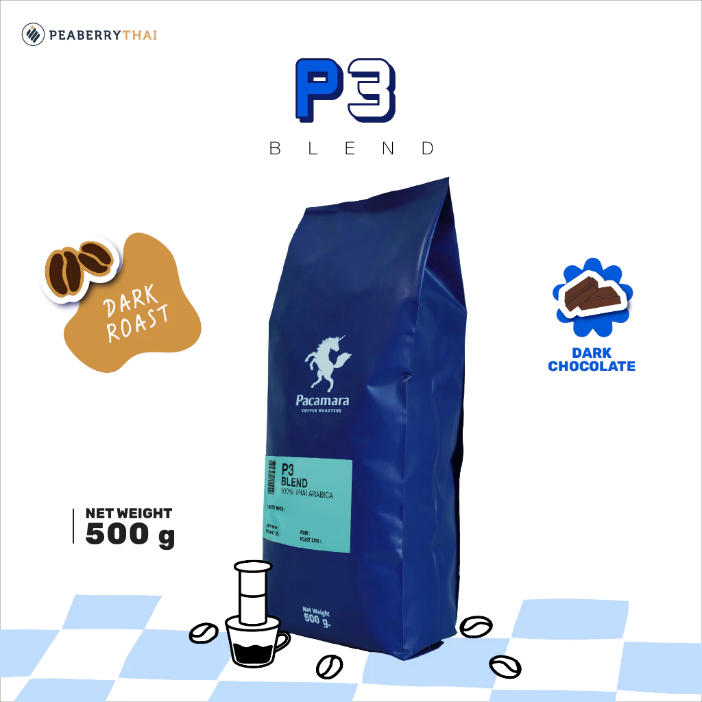 Pacamara P3 Blend 500g เมล็ดกาแฟอาราบิก้า 100% คั่วเข้ม ขนาดบรรจุ 500 กรัม