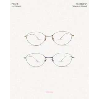 Thetnp แว่นรุ่น “Moane” แว่นกรองแสงสีฟ้า กรอบแว่น titanium น้ำหนักเบา ป้องกันแสง uv400