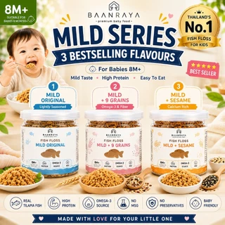 🔥 ปลาหยองรสอ่อน Mild 3 สูตร 8M+ โรยข้าวเด็ก ทานง่าย โปรตีนสูง Omega-3 ธัญพืช งา Baan Raya 🔥