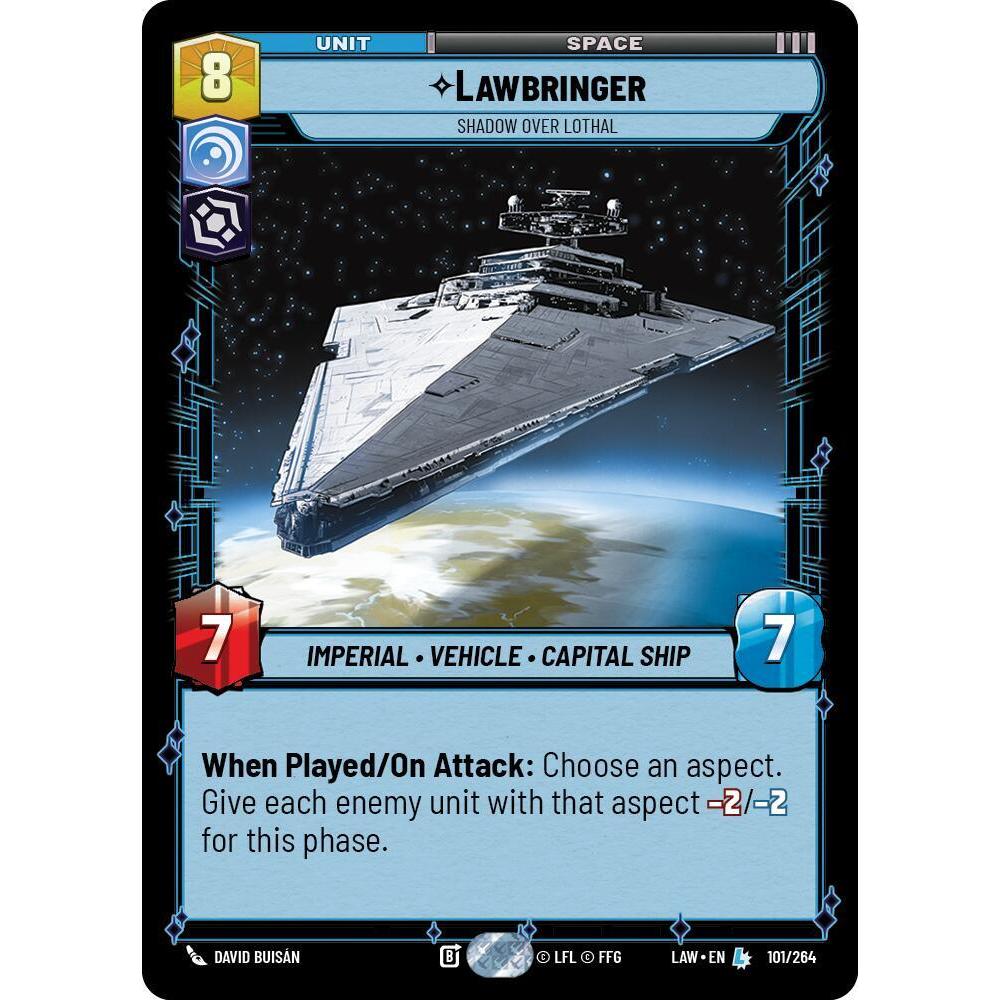 Lawbringer - Shadow Over Lothal - A Lawless Time (LAW) Star Wars: Unlimited TCG