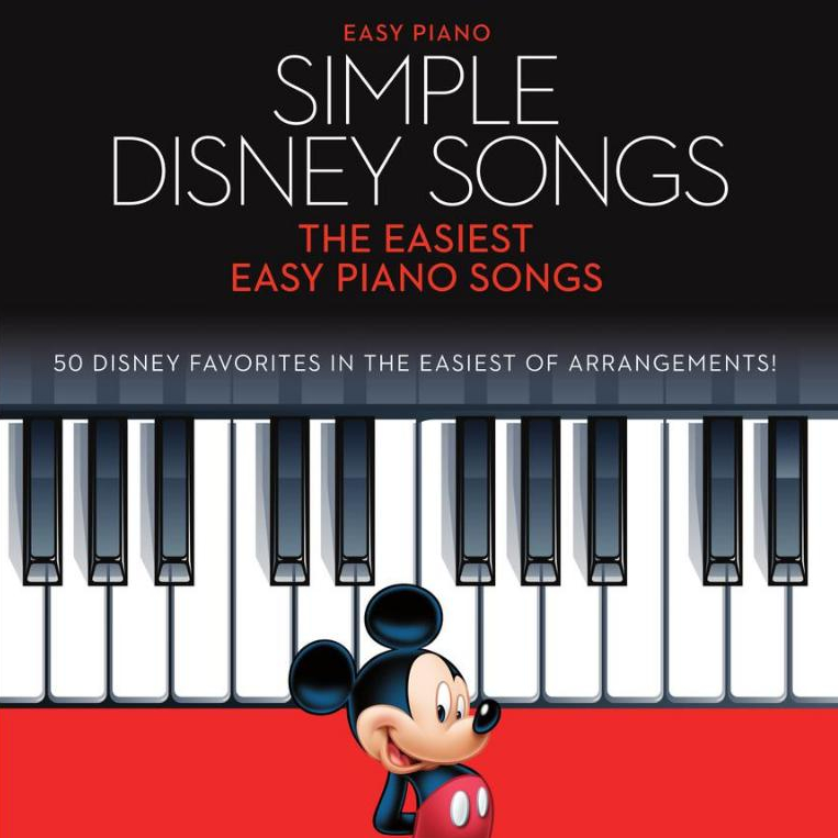 (Easy Piano) Simple Disney Songs: The Easiest Easy Piano Songs (HL00355319)