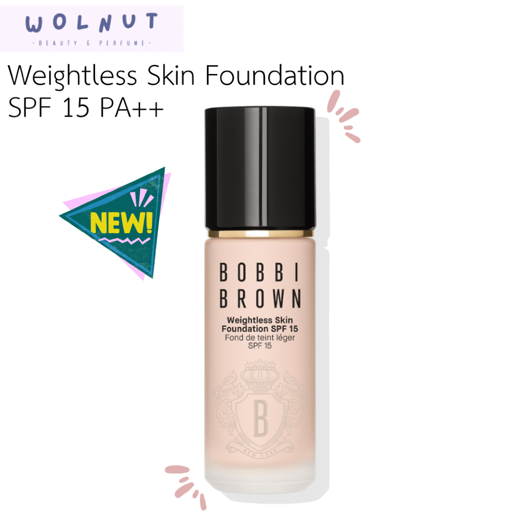 (🐳ฉลากไทย) ВОВВІ BROWN Weightless Skin Foundation SPF 15 PA++ 30ml รองพื้น บ็อบบี้ บราวน์ ตัวดัง