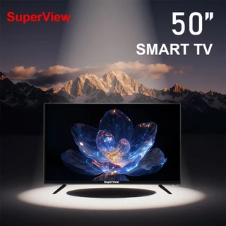 SuperView LED TV สมาร์ททีวี 32” 43" 50" Android TV