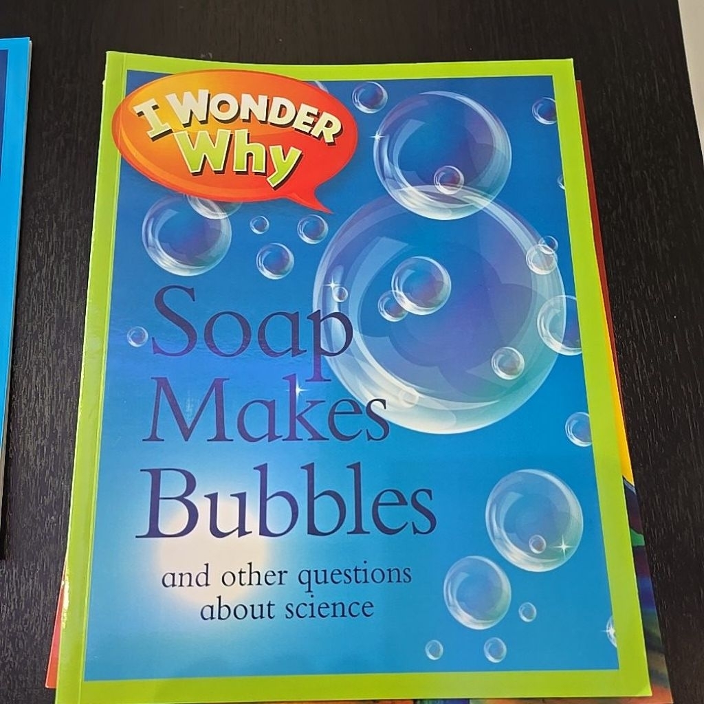 I Wonder WHY Soap Makes Bubbles