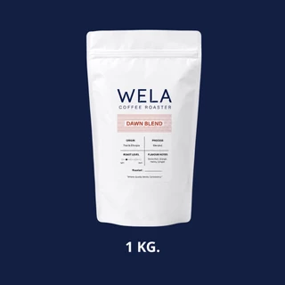 WELA Coffee Roaster - เมล็ดกาแฟคั่ว Dawn Blends (Thai ,Ethiopia) ,Light Roast