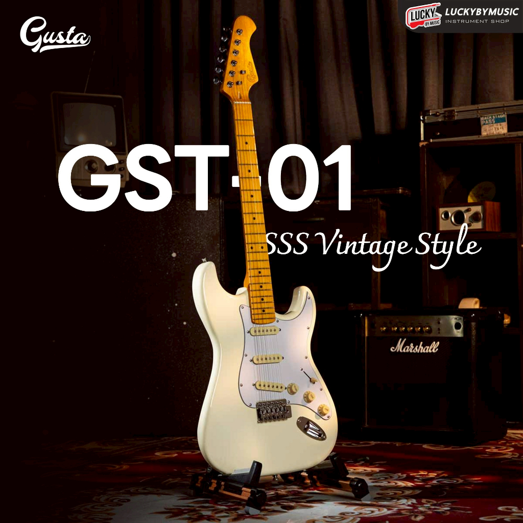 Gusta GST-01 SSS Vintage Style กีตาร์ไฟฟ้าสไตล์วินเทจ