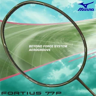 【 ของแท้ 💯% 】 ไม้แบดมินตัน มิซูโน FORTIUS 77 4U/G6 ประกันศูนย์ไทย (FORTIUS77)