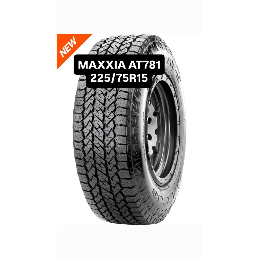 225/75R15 MAXXIS AT781 ยางปี26 ราคาต่อเส้น แถมฟรีจุ๊บยาง