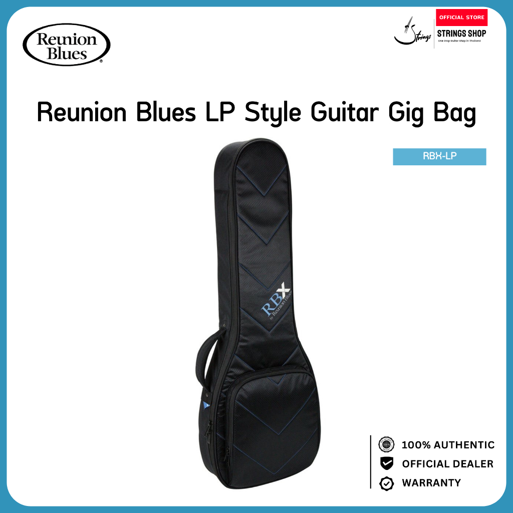 กระเป๋ากีตาร์ไฟฟ้า Reunion Blues LP Style Guitar Gig Bag (RBX-LP)