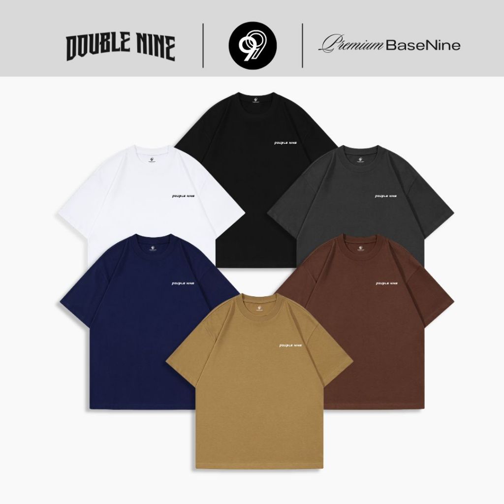 DOUBLE NINE : เสื้อโอเวอร์ไซส์คอเลคชั่น Premium BaseNine