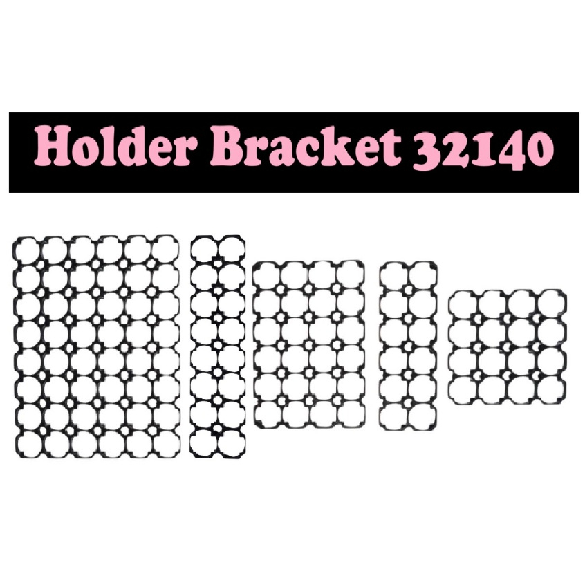 Holder Bracket LiFePo4 32140 ราคาต่อ 1 ชิ้น