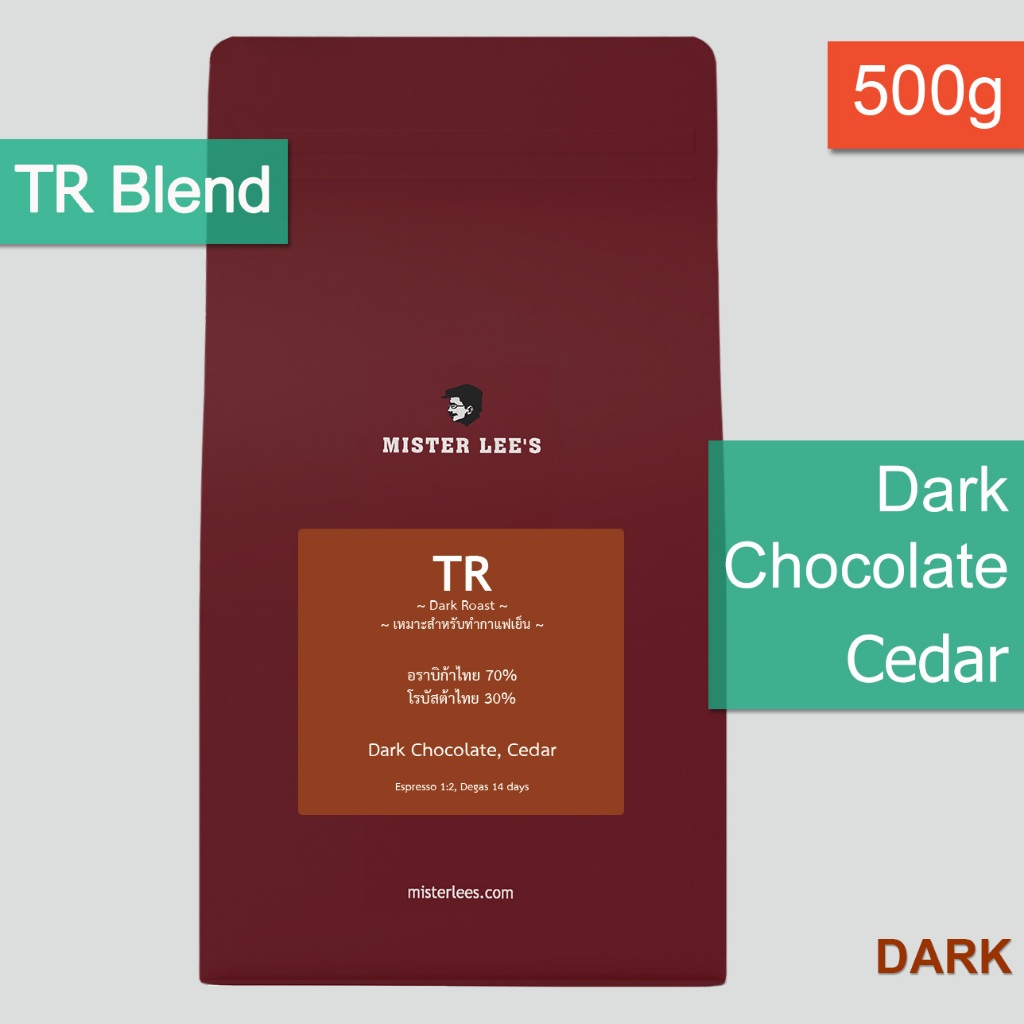 TR Blend เมล็ดกาแฟคั่วเข้มอราบิก้าผสมโรบัสต้า