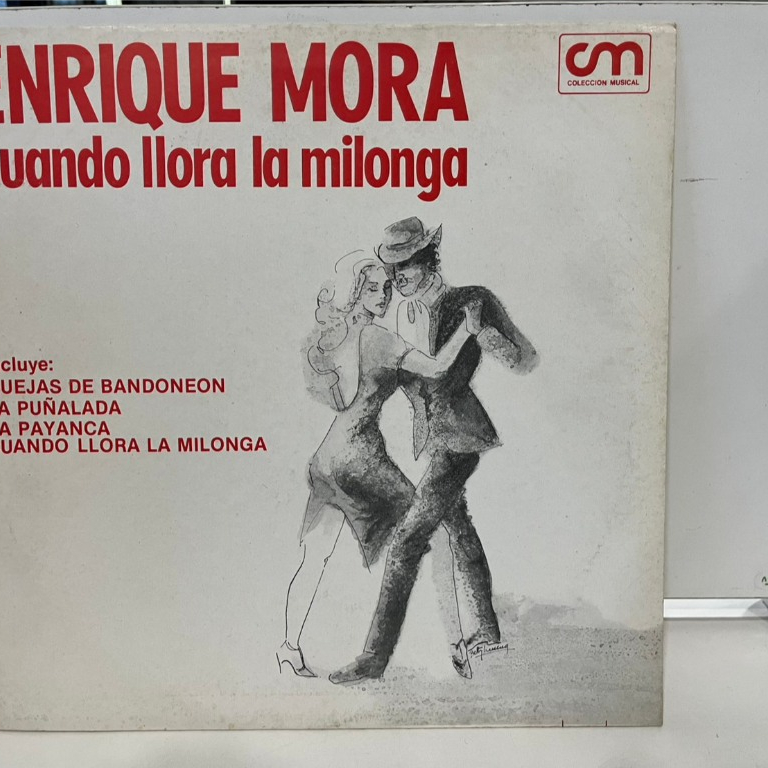1LP Vinyl Records แผ่นเสียงไวนิล ENRIQUE MORA cuando llora la milonga   (H19E46)