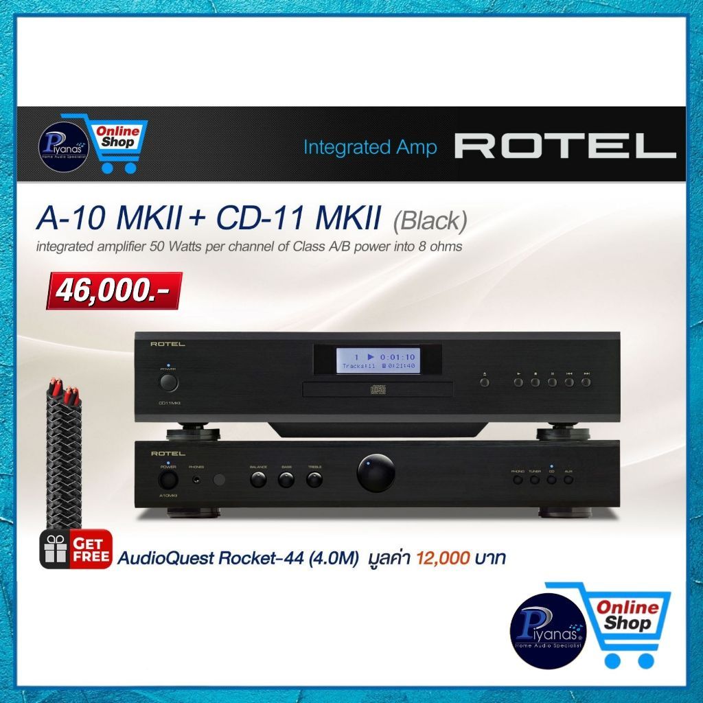 ROTEL : A-10 MKII + CD-11 MKII (BLACK)/(SILVER) /Piyanas electric/ปิยะนัส อิเล็คทริคส์