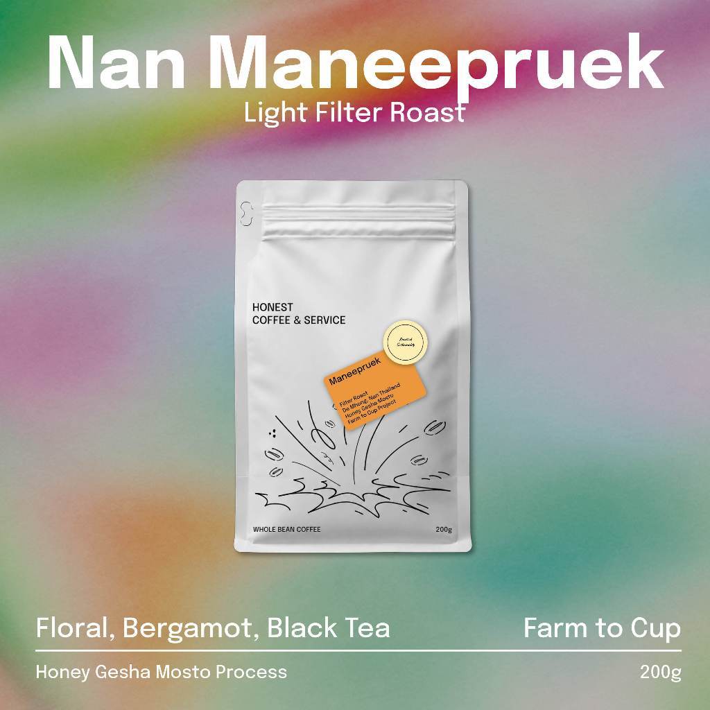 เมล็ดกาแฟคั่วอ่อน Maneepruek Nan Thailand | Honey Gesha Mosto | Filter Roast | Honest Coffee | 200g