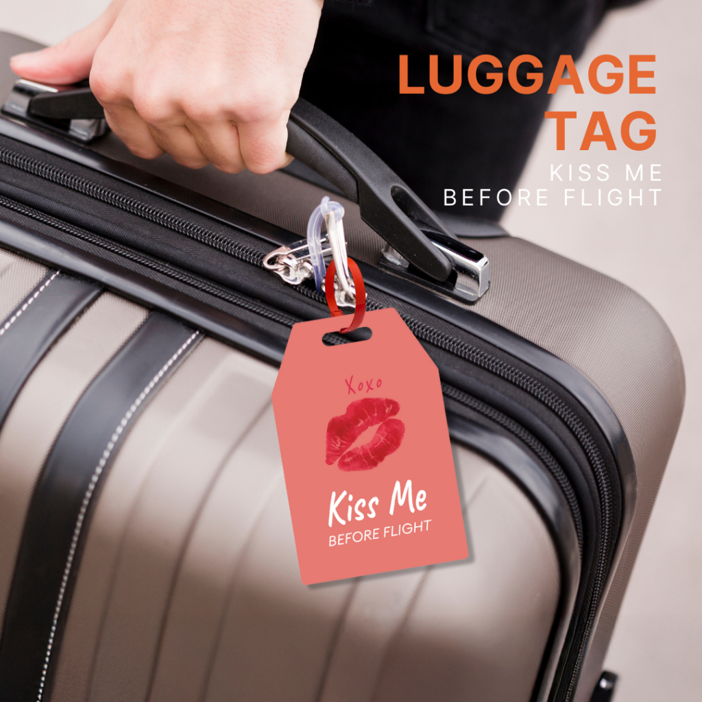 Happylife Luggage Tag ป้ายติดกระเป๋าเดินทาง Kiss Me before Flight อะคริลิค กันน้ำ แข็งแรง ดีไซน์สวย
