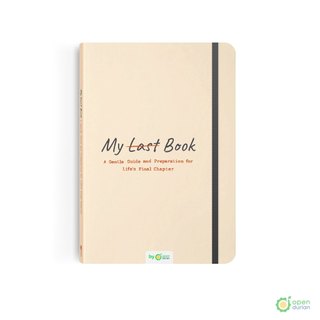 หนังสือ My Last Book (A Gentle Guide and Preparation For Life's Final Chapter) คู่มือจากลาที่ไม่เศร้า by OpenDurian HWTO