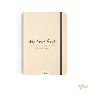 หนังสือ My Last Book (A Gentle Guide and Preparation For Life's Final Chapter) คู่มือจากลาที่ไม่เศร้า by OpenDurian HWTO