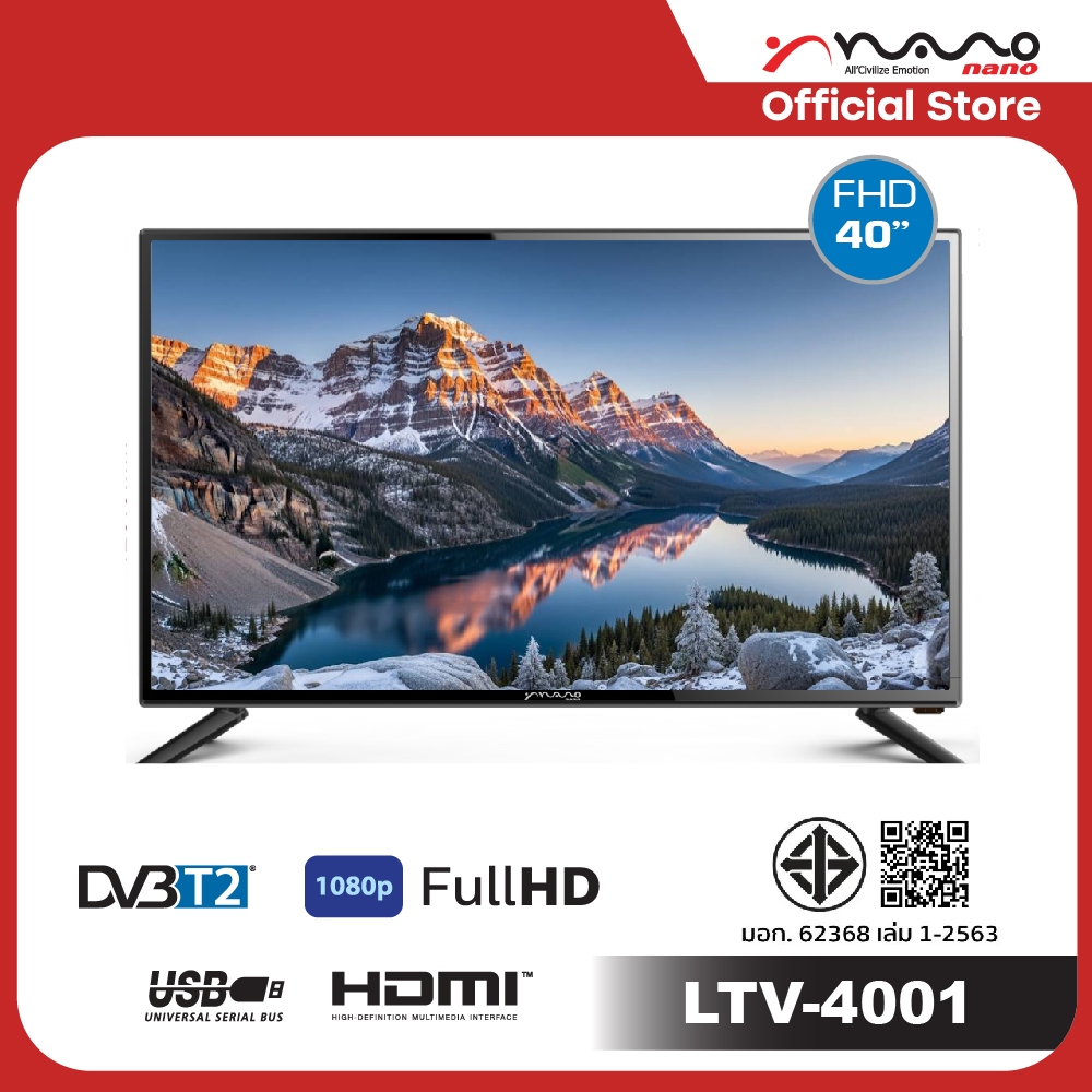 NANO ดิจิตอลทีวี TV LED 40 นิ้ว ภาพคมชัด รุ่น LTV-4001 ผ่อน 0% 10 เดือน