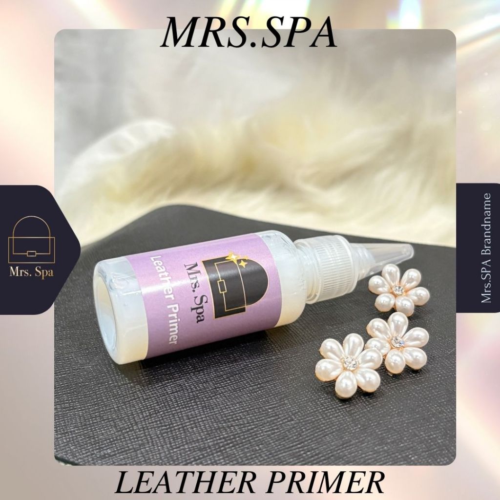 น้ำยารองพื้นก่อนทาสีหนัง Leather Primer by MRS.SPA